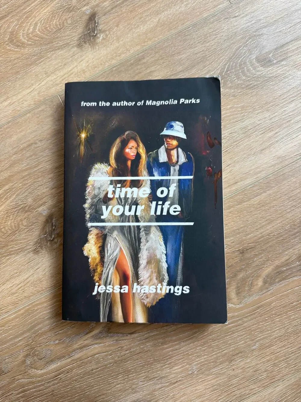 Time of Your Life Jessa Hastings Magnolia Parks Romance Paperback Book